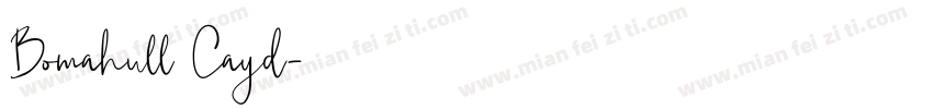 Bomahull Cayd字体转换